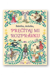 Babika, deduko, pretaj mi rozprvku
