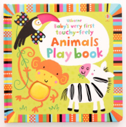 Babys very first touchy-feely Animals playbook