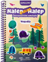 Nalep-odlep-nalep! Gumolepky Vozidla