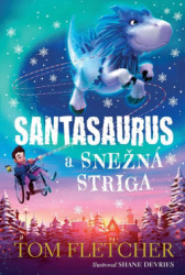 Santasaurus a Snen striga