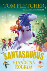 Santasaurus a vianon koleda