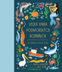 Ve�k� kniha podmorsk�ch rozpr�vok zo v�etk�ch k�tov sveta