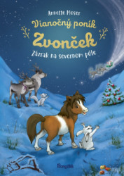 Vianon ponk Zvonek: Zzrak zo severnho plu