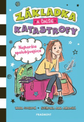 Zkladka a alie katastrofy 1 - Najhoria spolubvajca